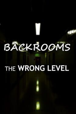 Backrooms: The Wrong Level Cover