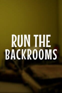 Run the Backrooms Cover