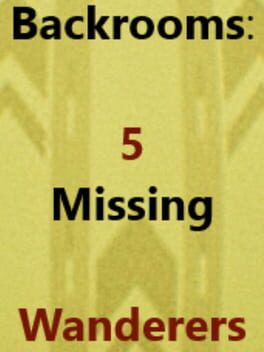 Backrooms: 5 Missing Wanderers Cover
