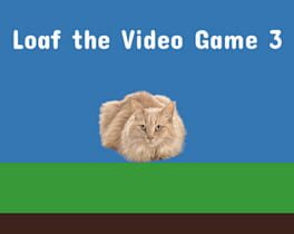 Loaf the Video Game 3 Cover