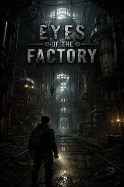 Eyes of the Factory Cover