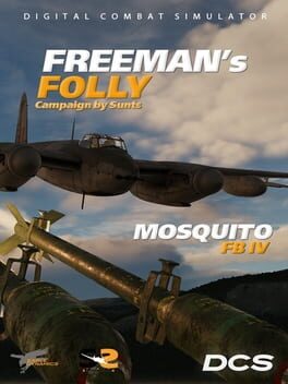 DCS World: Mosquito FB VI Freeman's Folly Campaign by SUNTS Simulations Cover