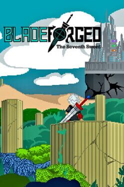 Bladeforged: The Seventh Sword Cover