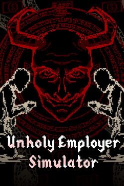 Unholy Employer Simulator Cover