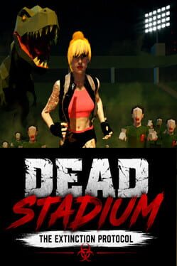 Dead Stadium: The Extinction Protocol Cover