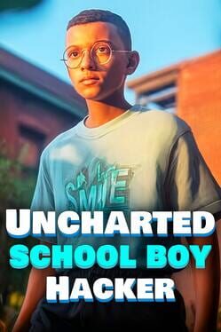 Uncharted SchoolBoy Hacker Cover