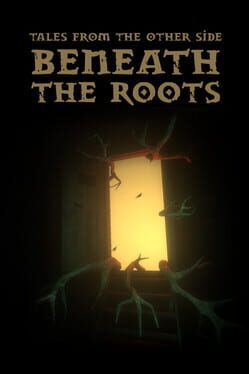 Tales From the Other Side: Beneath the Roots Cover