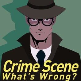 Crime Scene: What’s Wrong? Cover