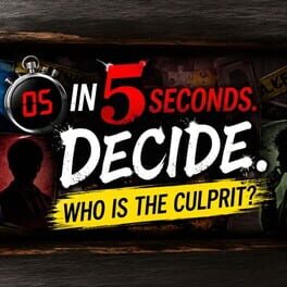 Decide in 5 Seconds: Who Is the Culprit? Cover