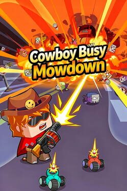 Cowboy Busy: Mowdown Cover