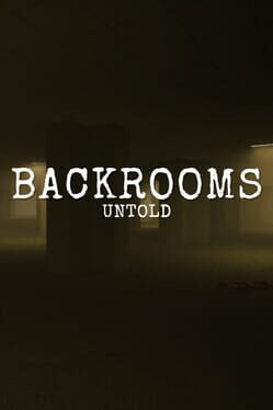 Backrooms Untold Cover