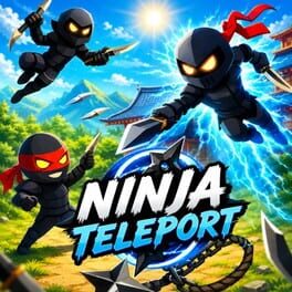 Ninja Teleport Cover