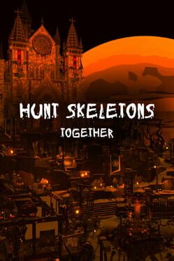 Hunt Skeletons Together Cover