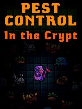 Pest Control in the Crypt Cover