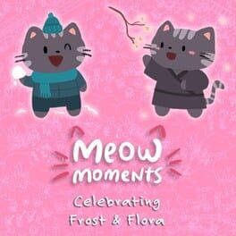 Meow Moments: Celebrating Frost & Flora Cover