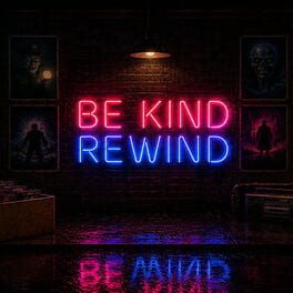 Be Kind Rewind Cover