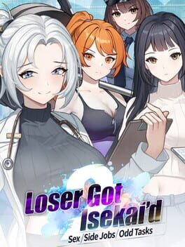 Loser Got Isekai’d: Sex, Side Jobs, and Odd Tasks Cover