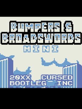 Bumpers & Broadswords Mini Cover
