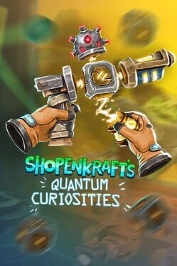 Shopenkraft's Quantum Curiosities Cover