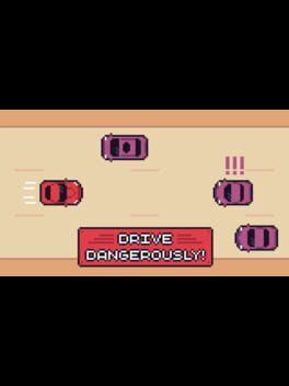 Drive Dangerously! Cover