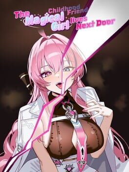 The Magical Girl Childhood Friend Lives Next Door Cover