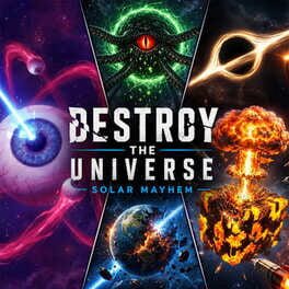 Destroy The Universe: Solar Mayhem Cover