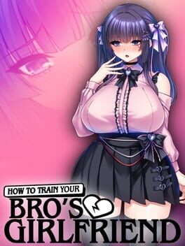 How to Train Your Bro's Girlfriend Cover