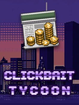 Clickbait Tycoon Cover