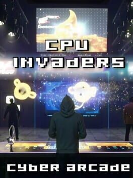 CPU Invaders: Cyber Arcade Cover
