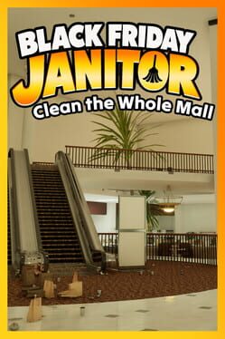 Black Friday Janitor: Clean the Whole Mall Cover