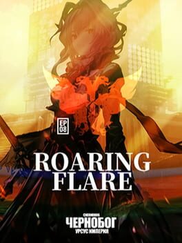 Arknights Episode 08: Roaring Flare