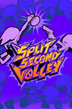 Split Second Volley Cover