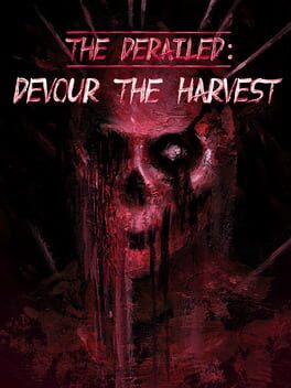 The Derailed: Devour the Harvest Cover