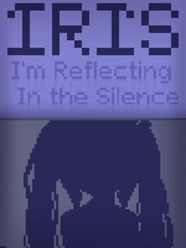 Iris: I'm Reflecting in the Silence Cover
