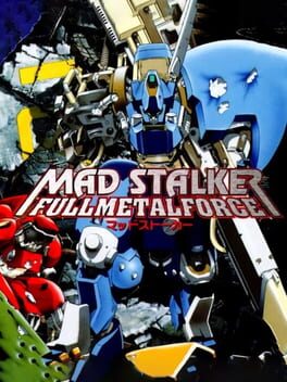 Mad Stalker: Full Metal Force Cover