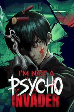 I'm not a Psycho Invader Cover