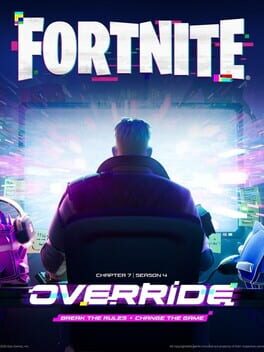 Fortnite: Chapter 7 - Season 4: Override Cover