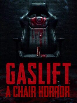 Gaslift: A Chair Horror Cover
