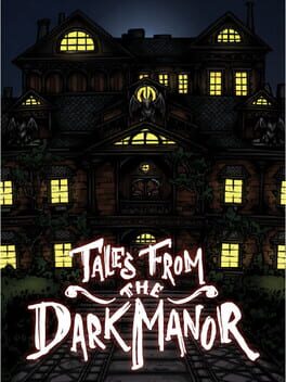 Tales From the Dark Manor Cover