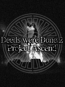 Deeds Were Done 2: Project Ascend Cover