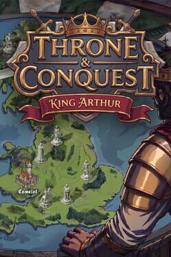 Throne & Conquest: King Arthur Cover