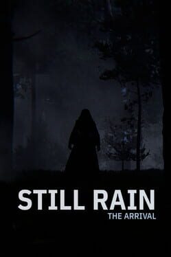 Still Rain: The Arrival Cover