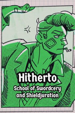 Hitherto: School of Swordcery and Shieldjuration Cover