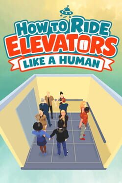 How to Ride Elevators Like a Human Cover