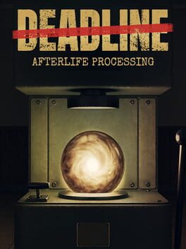 Deadline: Afterlife Processing Cover