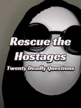 Rescue the Hostages: Twenty Deadly Questions Cover