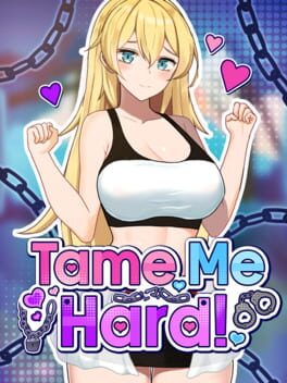 Tame Me Hard! Cover