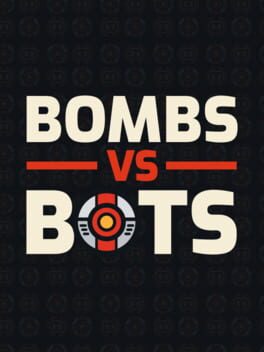 Bombs vs Bots Cover