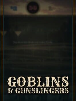 Goblins and Gunslingers Cover