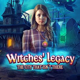 Witches' Legacy: The City That Isn't There Cover